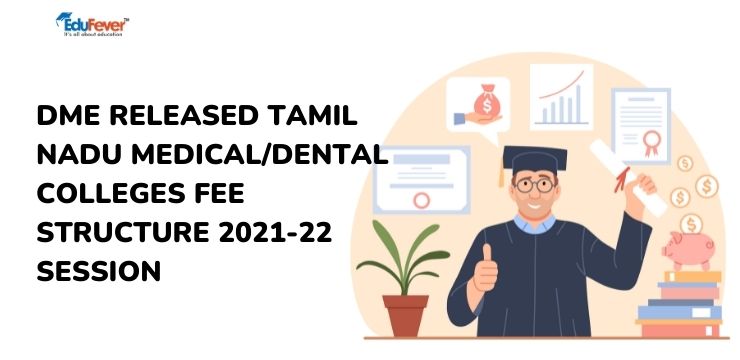 DME Tamil Nadu Released MBBS, BDS Colleges Fees