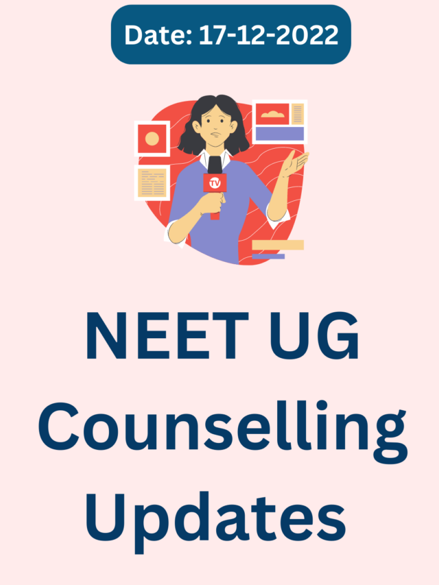NEET-UG Counselling Updates