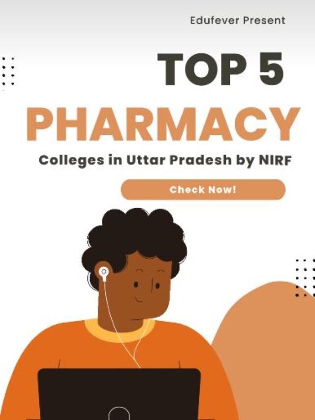 Top 5 Pharmacy Colleges in Uttar Pradesh by NIRF