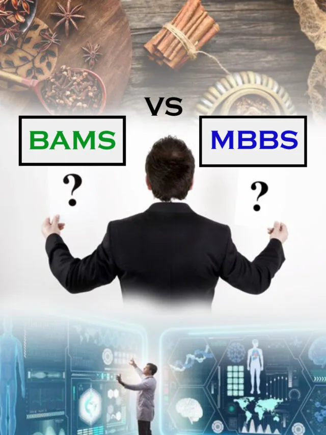 BAMS AND MBBS