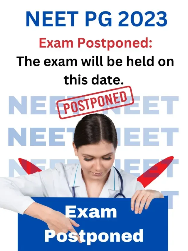 NEET PG 2023 Exam Postponed