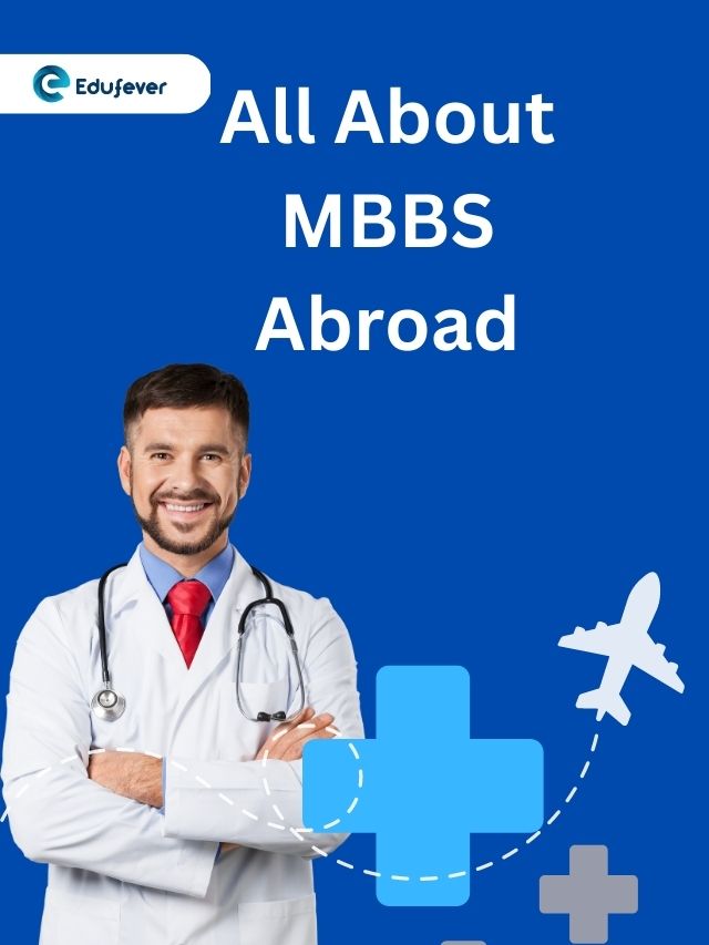 All About MBBS Abroad