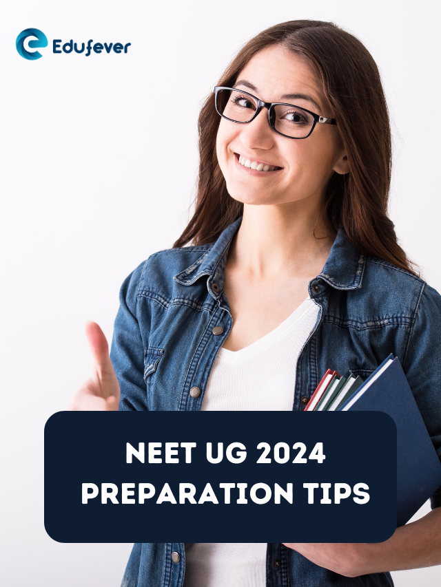 NEET UG 2024 Preparation Tips