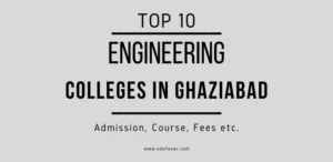 Top 10 Engineering Colleges in Ghaziabad