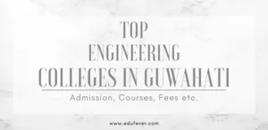 Top Engineering Colleges in Guwahati 1