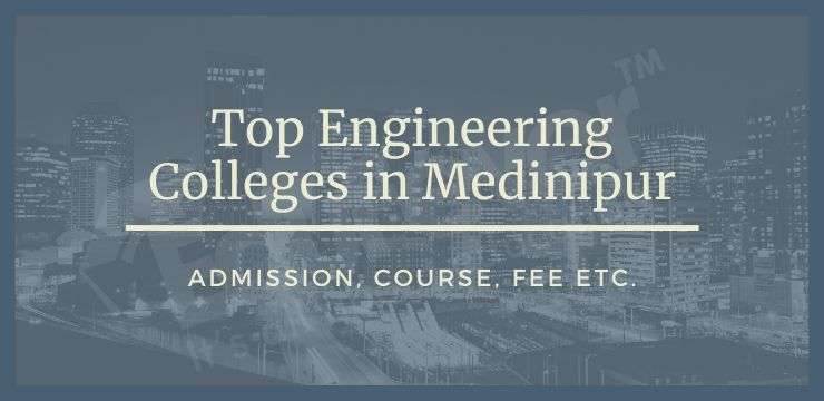 Top Engineering Colleges in Medinipur