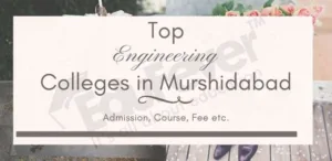 Top Engineering Colleges in Murshidabad