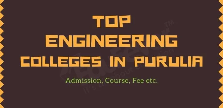 Top Engineering Colleges in Purulia