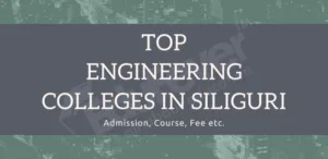 Top Engineering Colleges in Siliguri