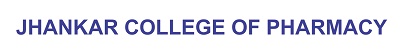 Jhankar College of Pharmacy