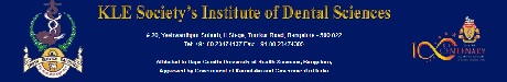 KLE Society’s Institute of Dental Sciences, Bangalore KLE Society’s Institute of Dental Sciences, Bangalore, KLE Institute of Dental Sciences Bangalore, KLE Dental College Bangalore, KLEDC Bangalore