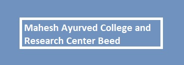 Mahesh Ayurved College and Research Center Beed