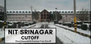 NIT Srinagar Cutoff