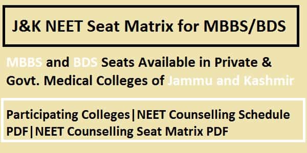 J&K NEET Seat matrix J&K NEET Seat Matrix, J&K NEET counselling seat matrix, J&K NEET Seat matrix