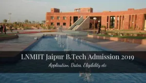 LNMIIT Jaipur B.Tech Admission 2019