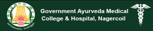 Government Ayurveda Medical College & Hospital Kottar Nagercoil
