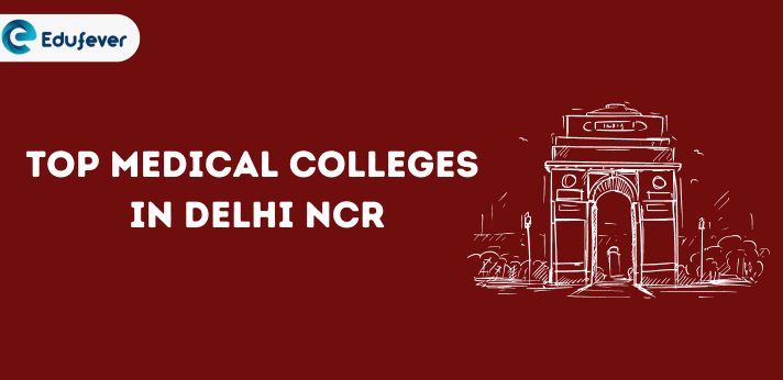 Top Medical Colleges in Delhi NCR
