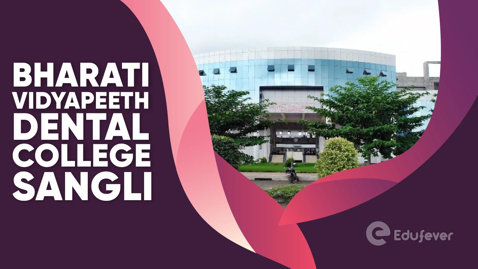 Bharati Vidyapeeth Dental College Sangli