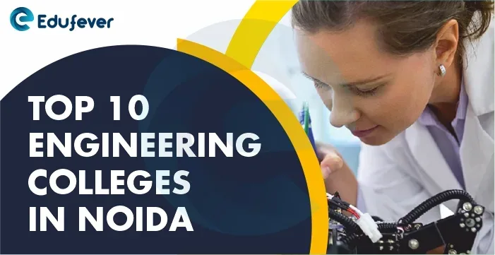 Engineering Colleges in Noida