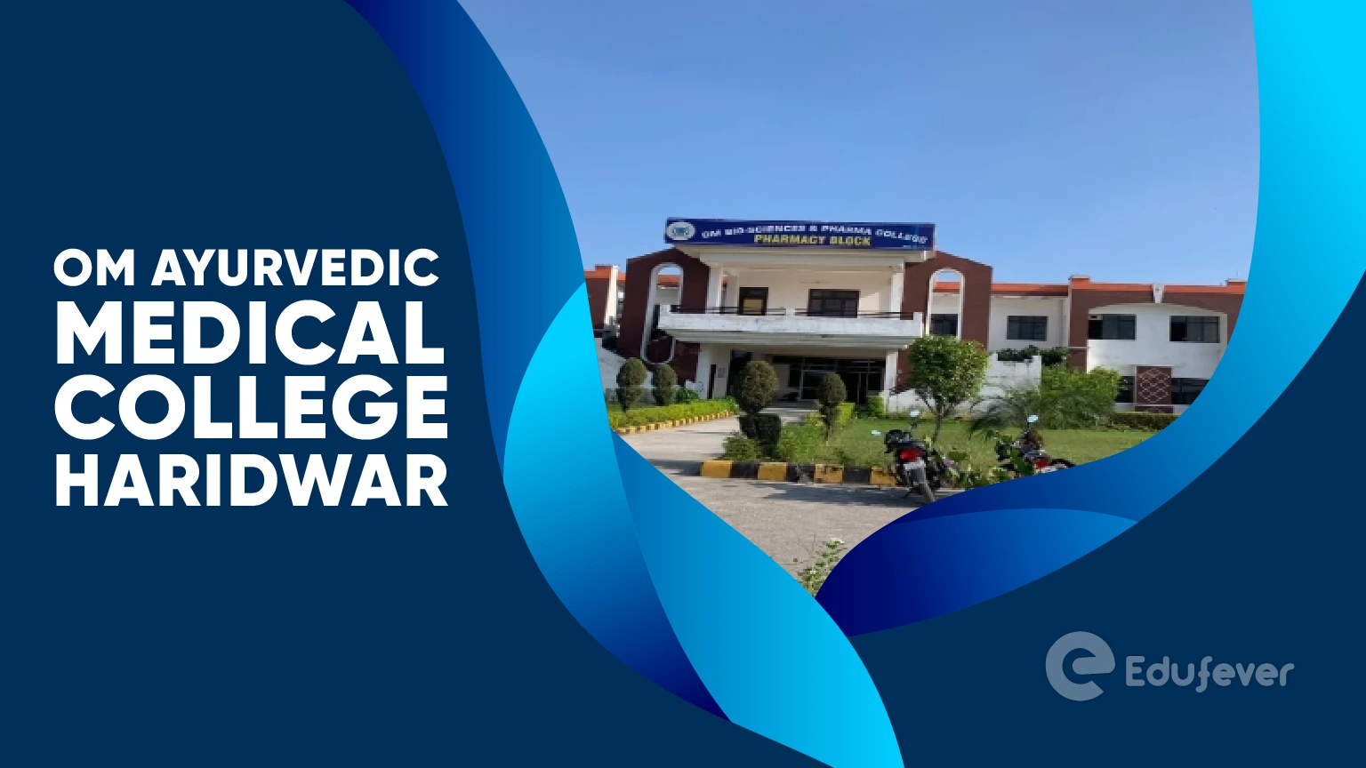 Om Ayurvedic Medical College Haridwar.