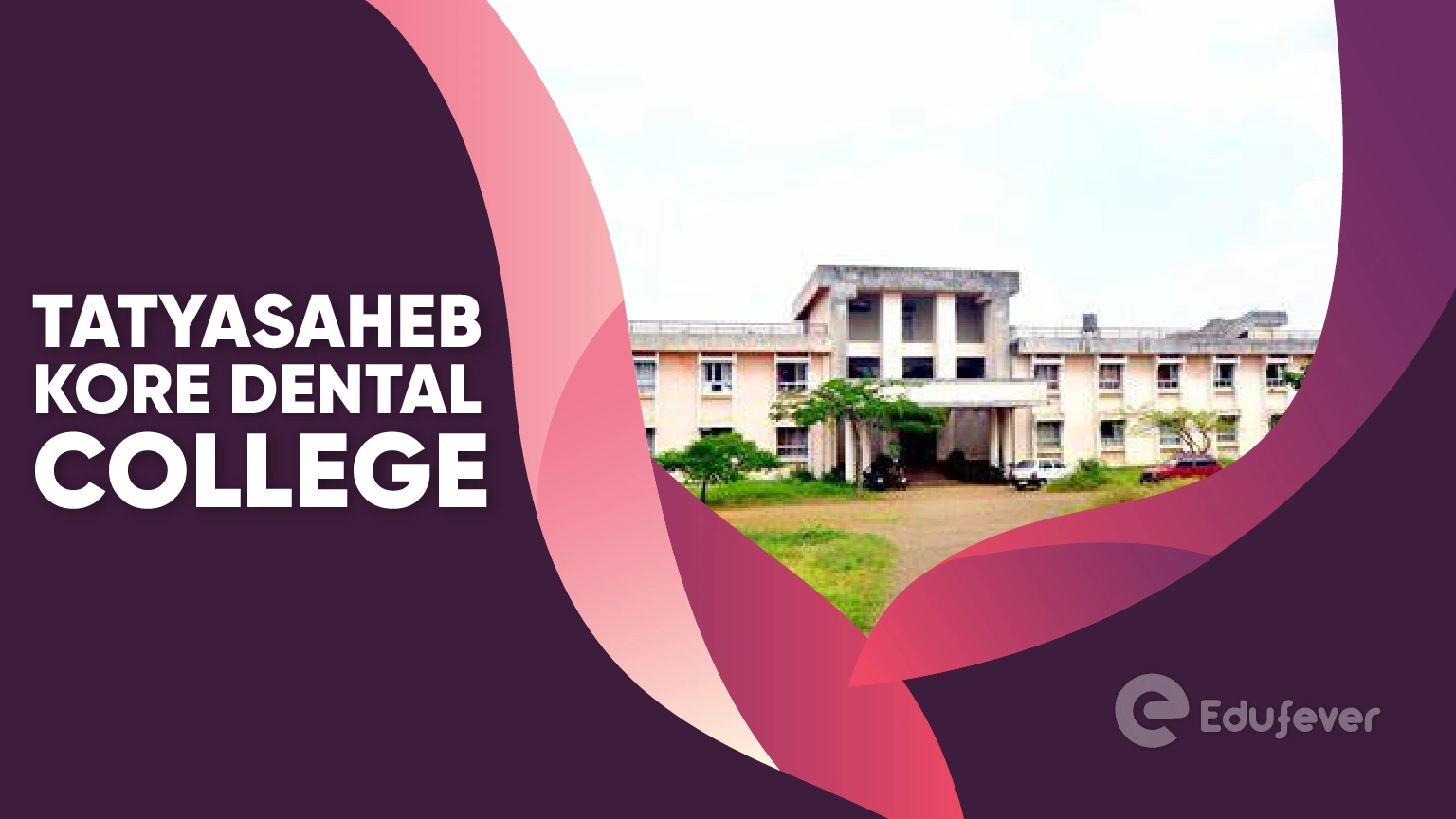 Tatyasaheb Kore Dental College