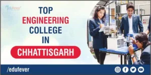 Top Engineering College in Chhattisgarh