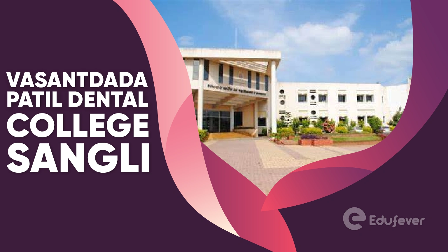 Vasantdada Patil Dental College Sangli
