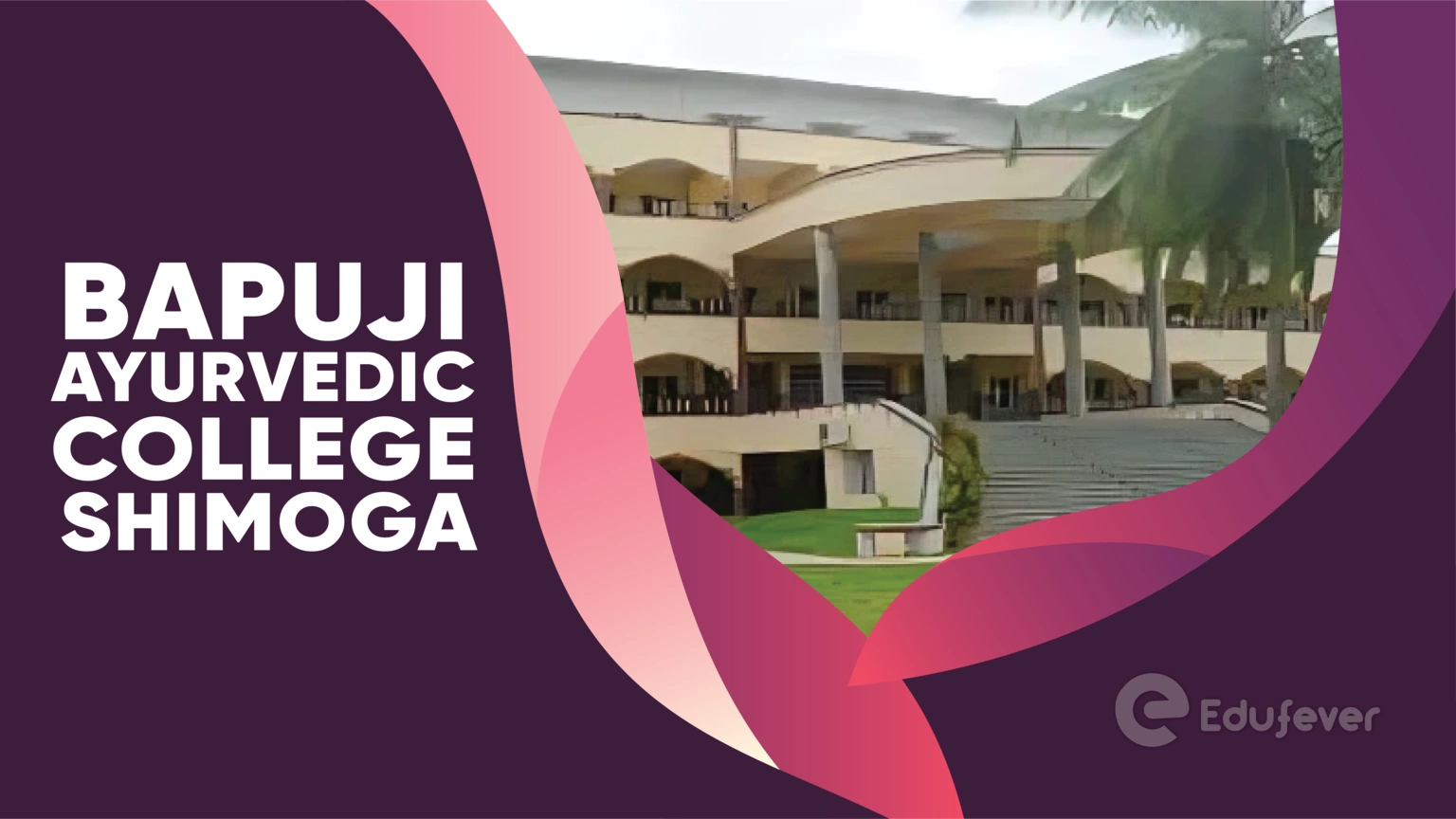 Bapuji Ayurvedic College Shimoga