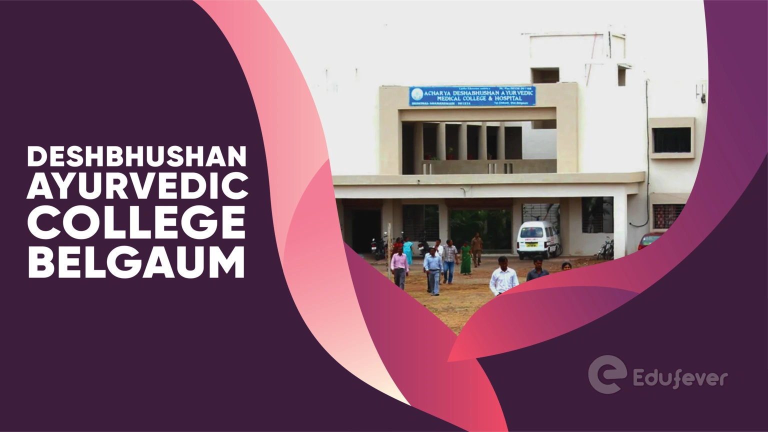 Deshbhushan Ayurvedic College Belgaum..