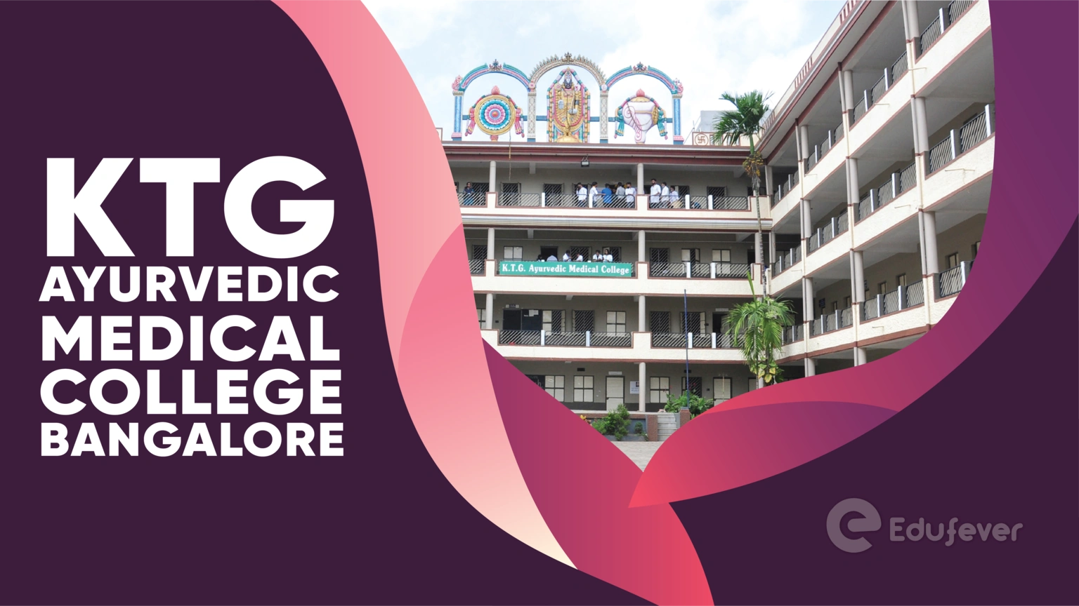 KTG Ayurvedic Medical College Bangalore