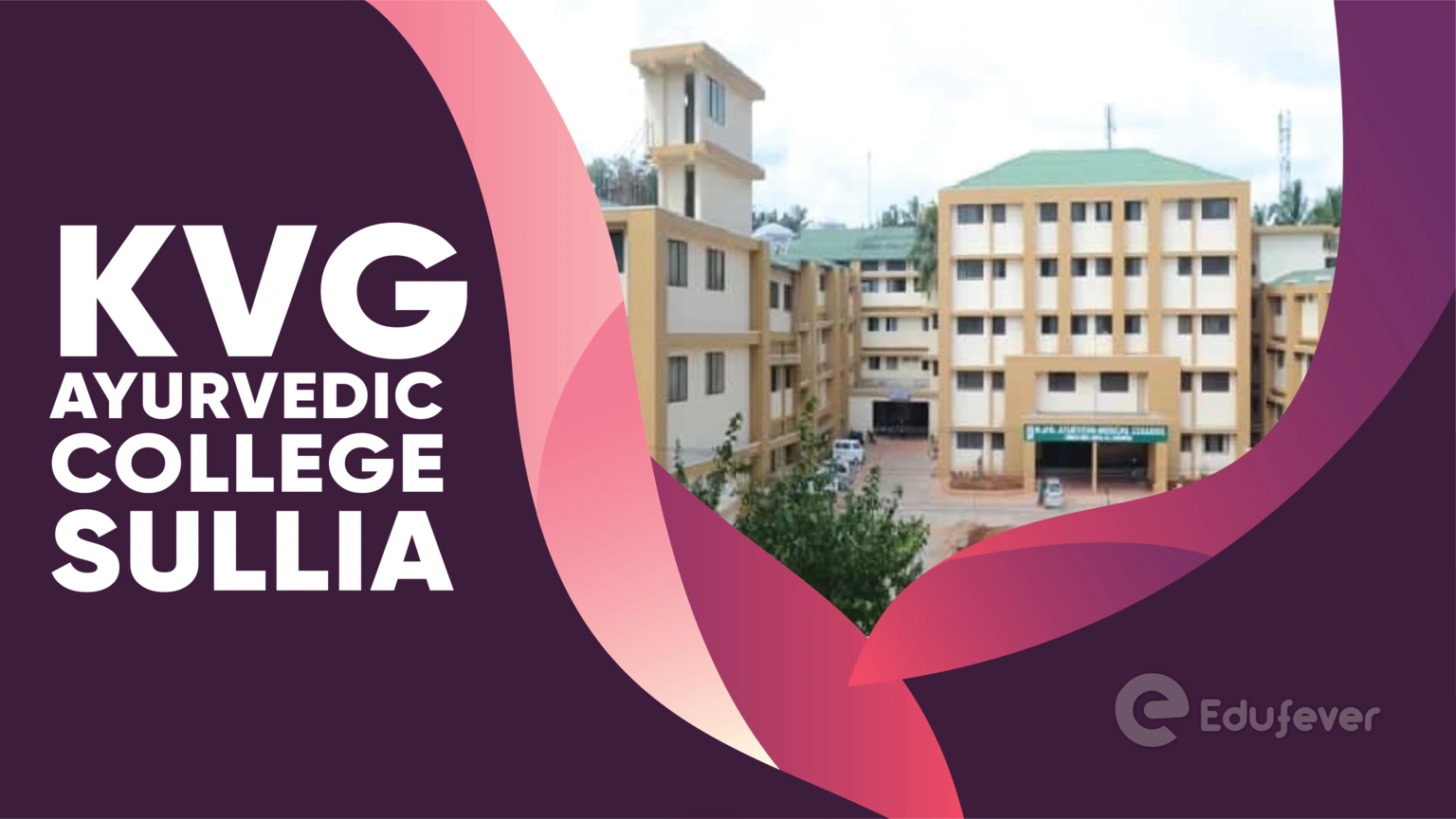 KVG Ayurvedic College Sullia