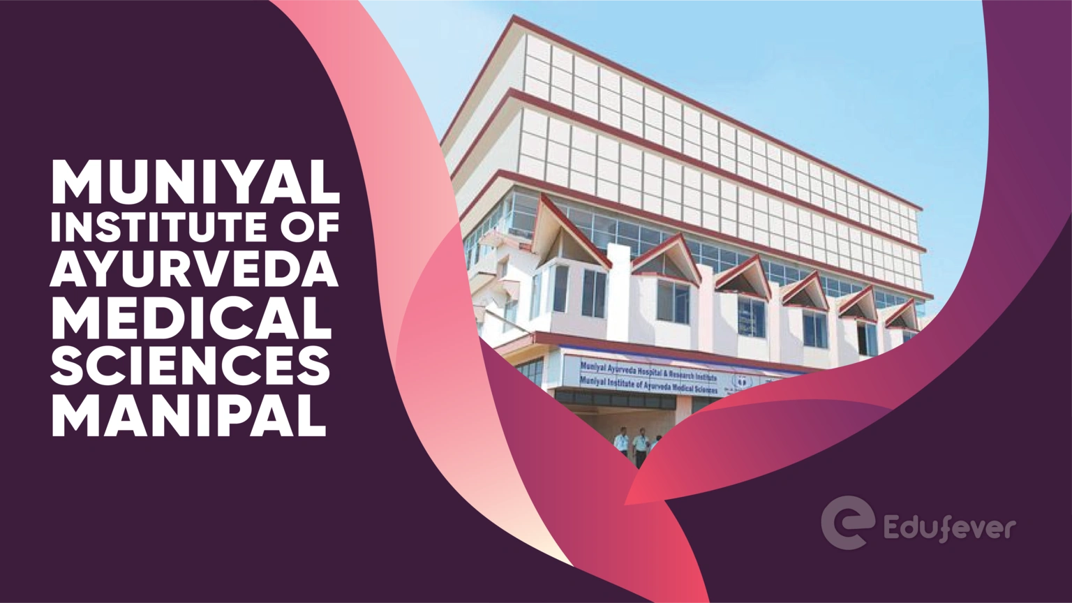 Muniyal Institute of Ayurveda Medical Sciences Manipal