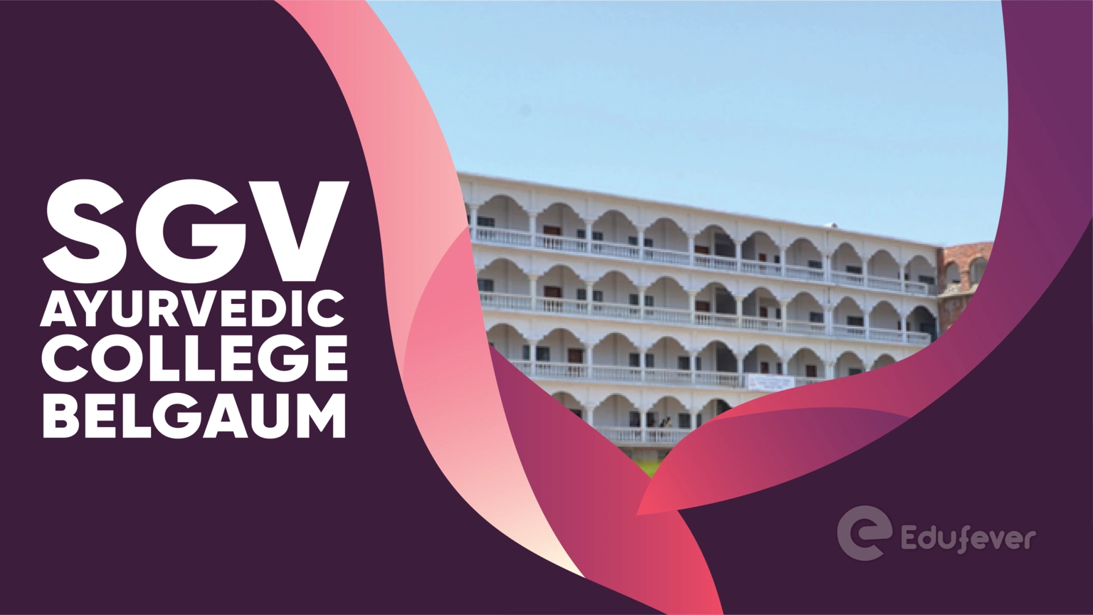 SGV Ayurvedic College Belgaum