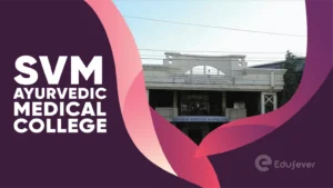 SVM Ayurvedic Medical College