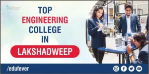 Top Engineering College in Lakshadweep