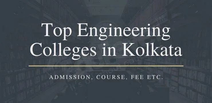 Top Engineering Colleges in Kolkata