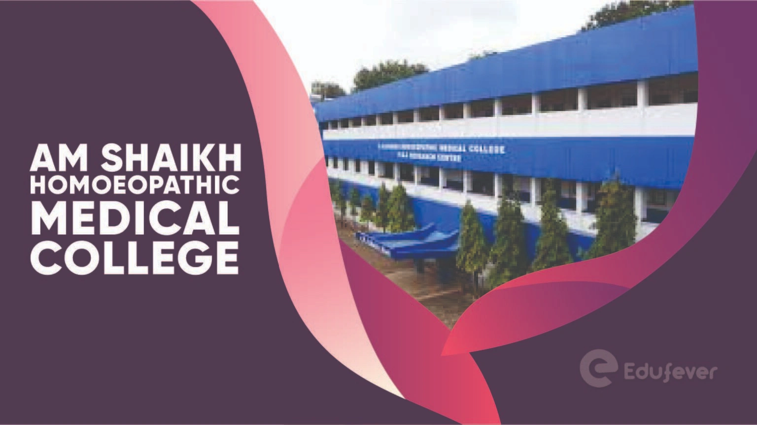 AM Shaikh Homoeopathic Medical College