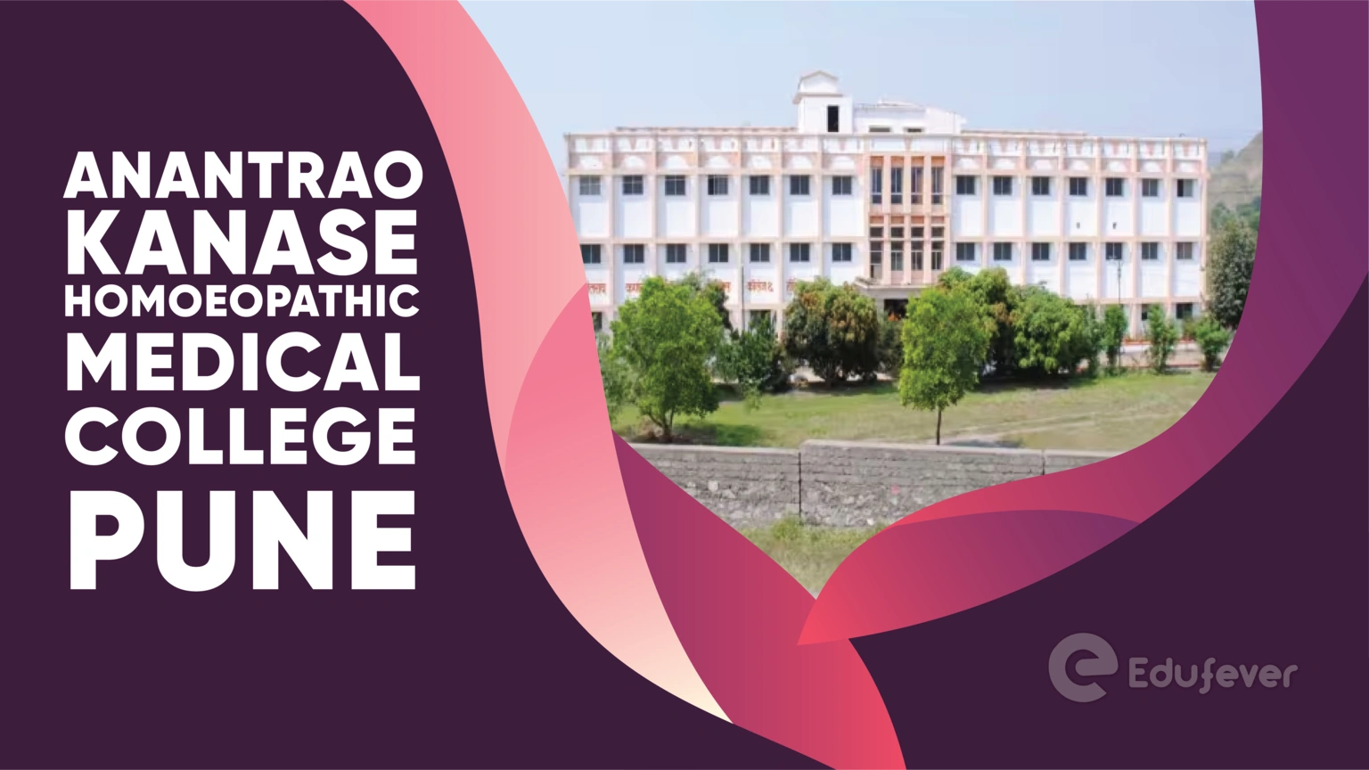 Anantrao Kanase Homoeopathic Medical College Pune