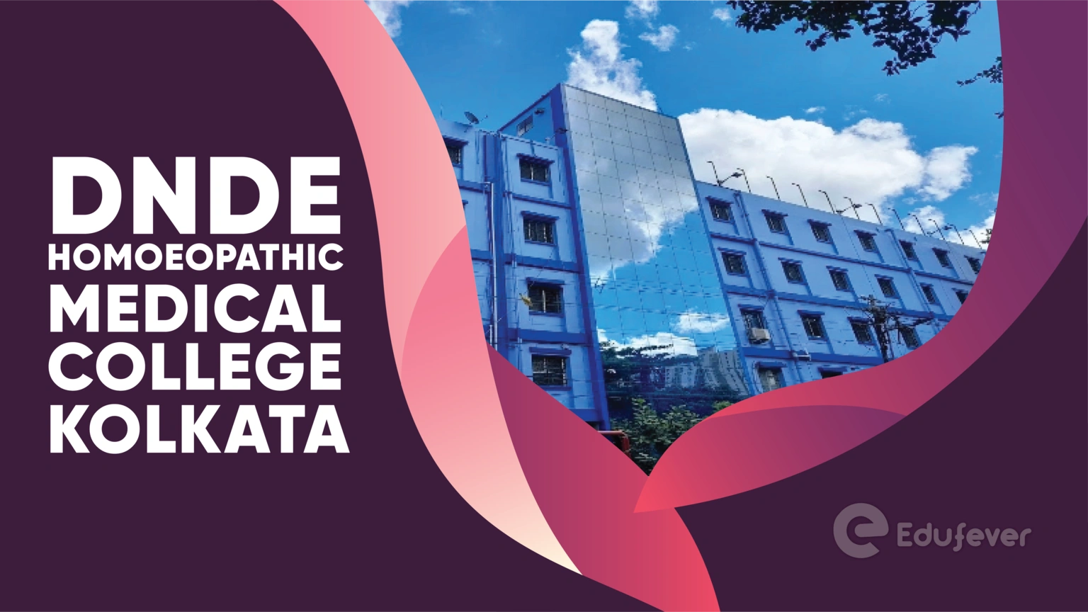DNDE Homoeopathic Medical College Kolkata