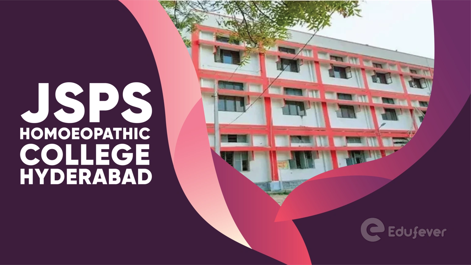 JSPS Homoeopathic College Hyderabad