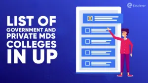 List of Government and Private MDS Colleges in UP