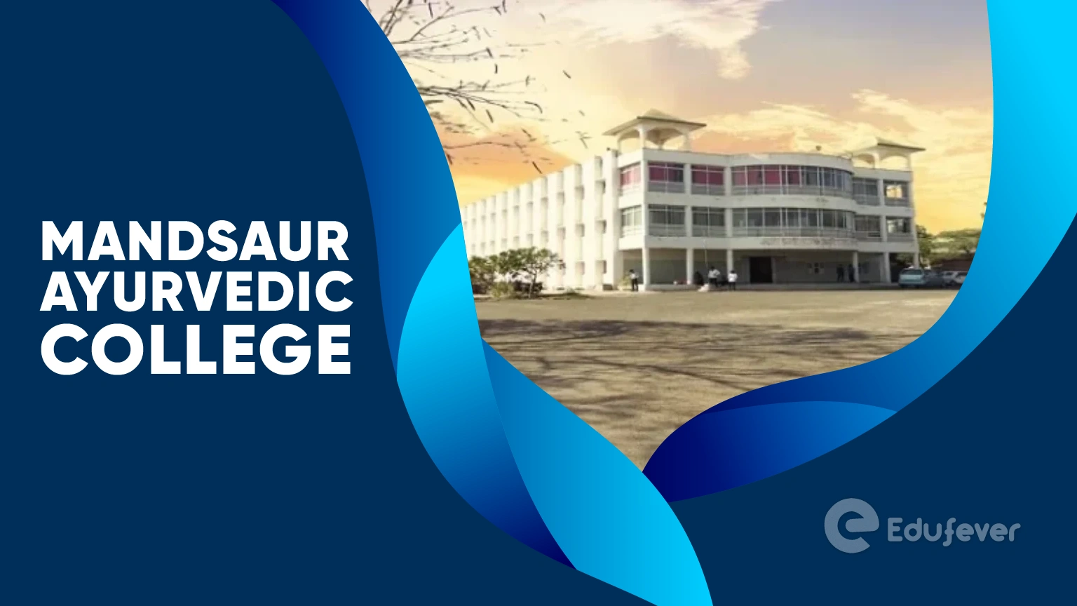 Mandsaur Ayurvedic College