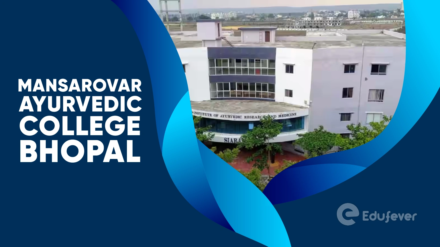 Mansarovar Ayurvedic College Bhopal