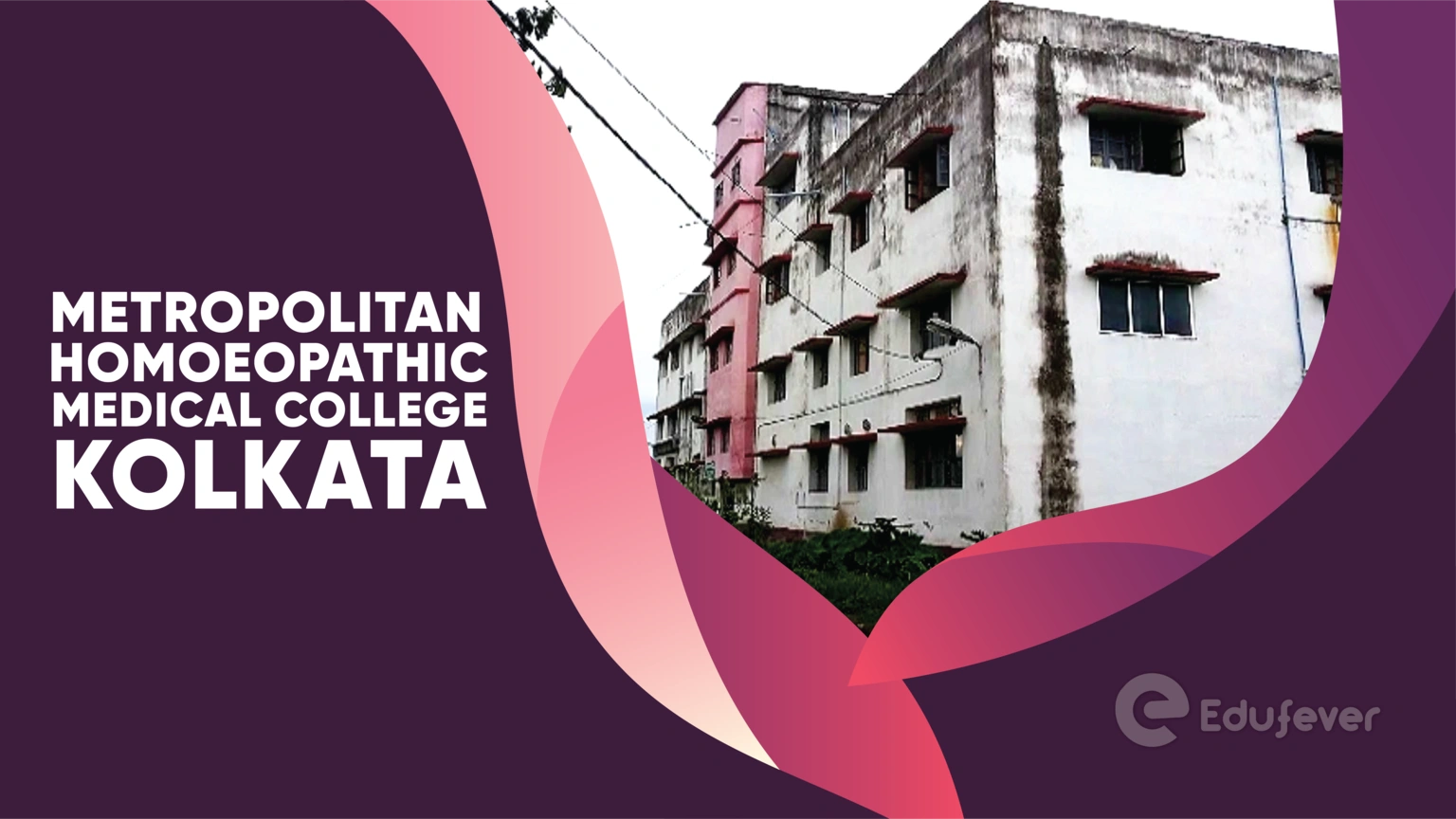 Metropolitan Homoeopathic Medical College Kolkata