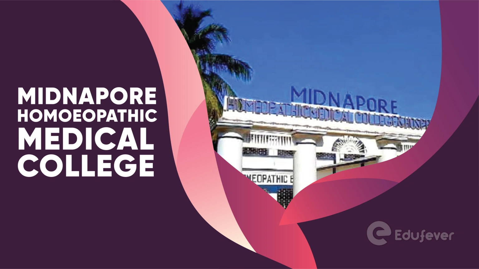 Midnapore Homoeopathic Medical College