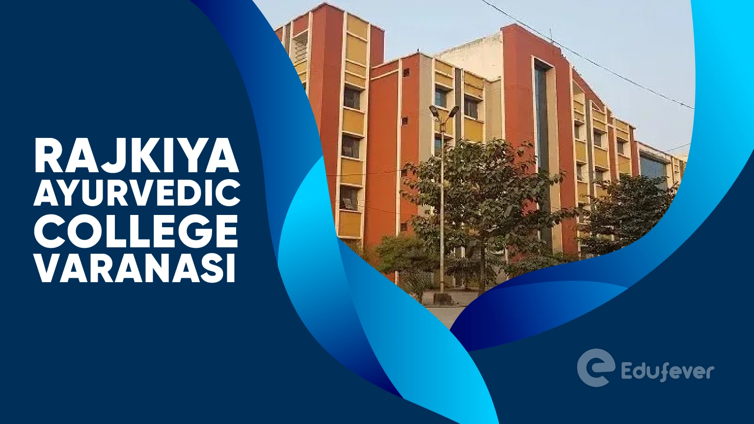 Rajkiya Ayurvedic College Varanasi