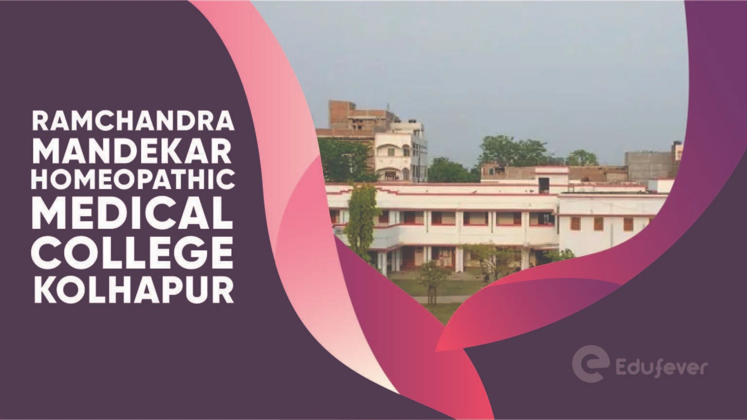 Ramchandra Mandekar Homoeopathic Medical College Kolhapur