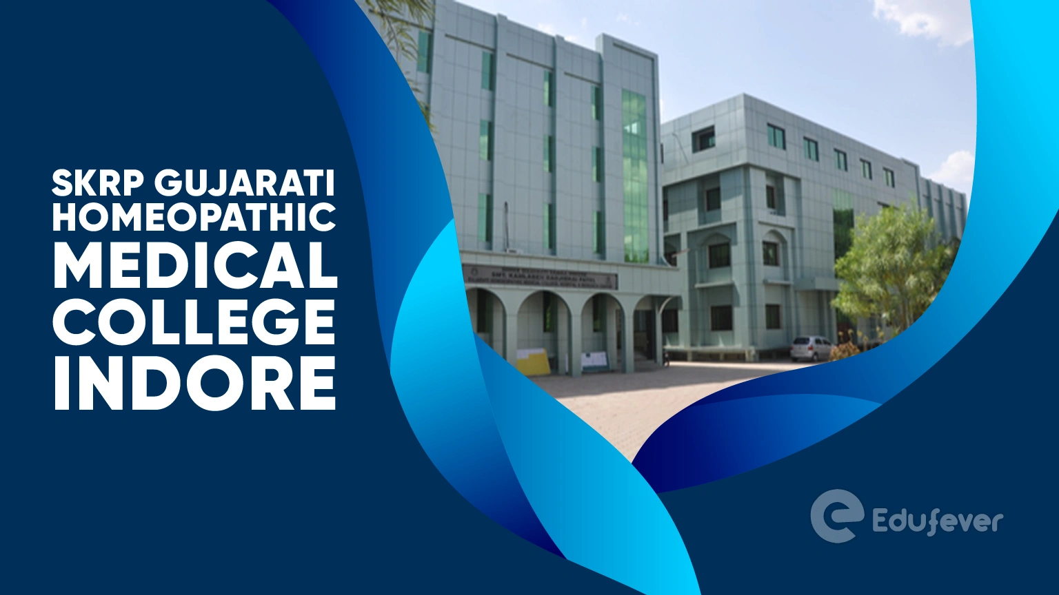 SKRP Gujarati Homeopathic Medical College Indore