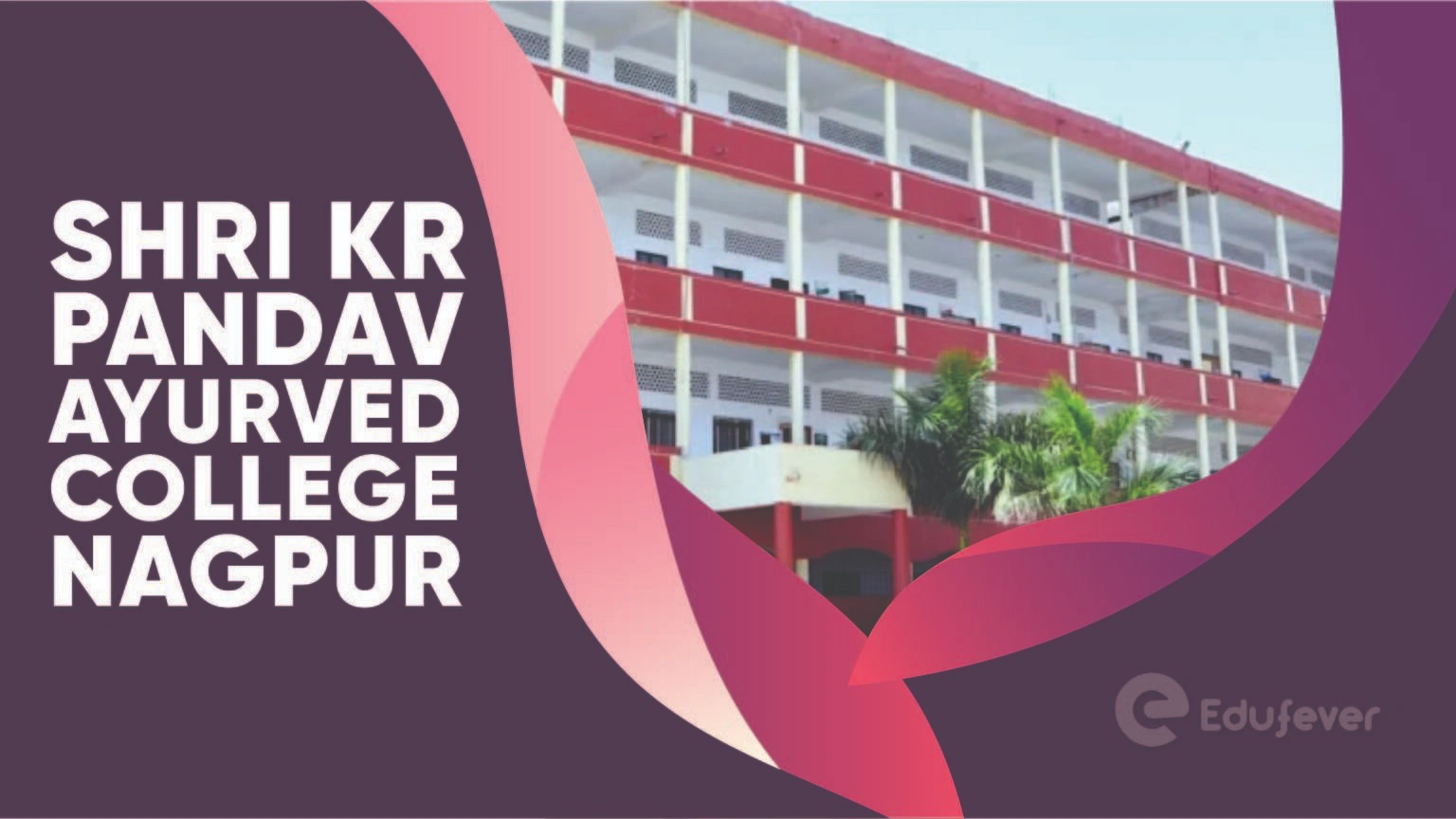 Shri Kr Pandav Ayurved College Nagpur