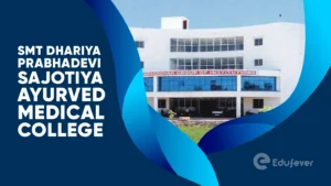 Smt Dhariya Prabhadevi Sajotiya Ayurved Medical College